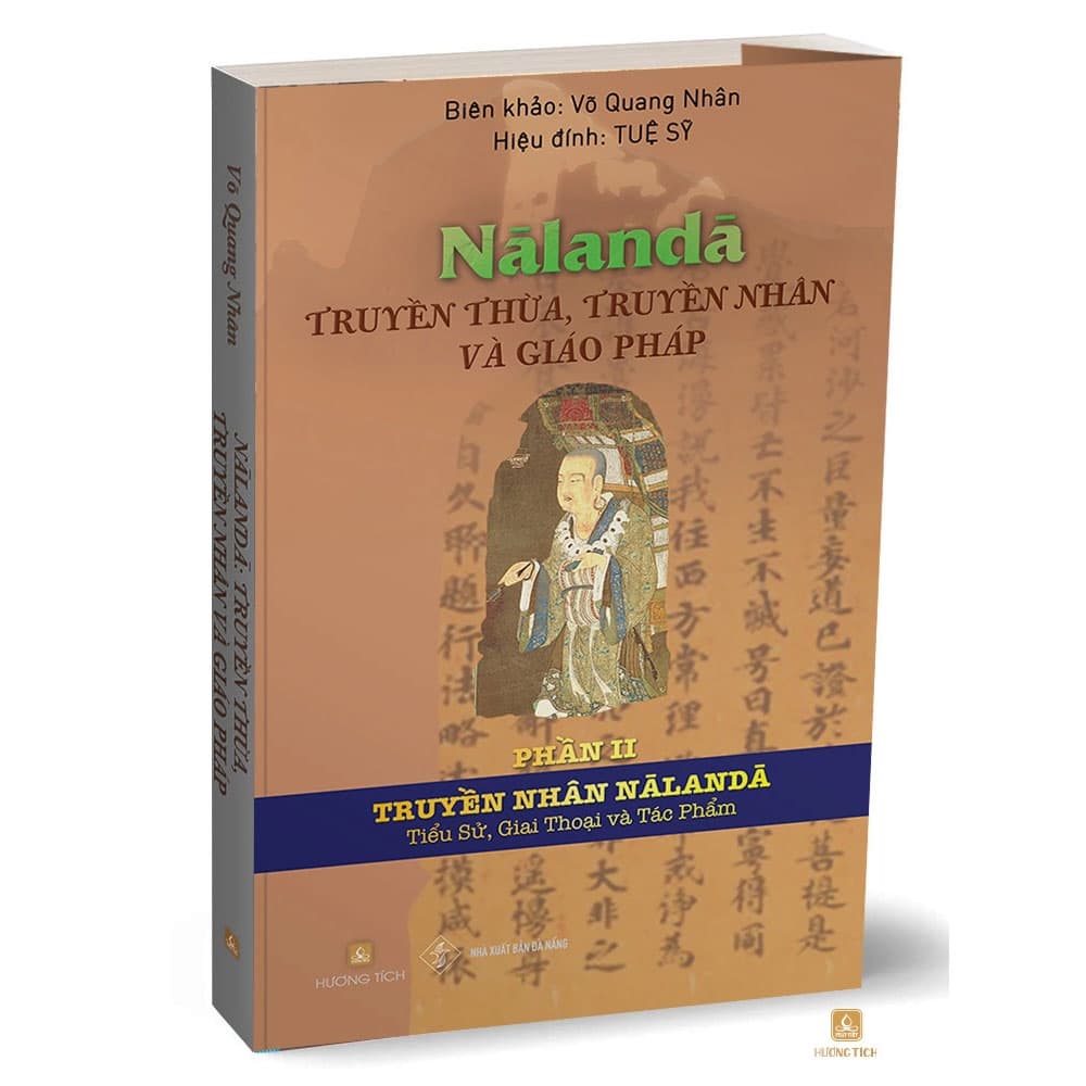 Ảnh bìa NĀLANDĀ: TRUYỀN THỪA, TRUYỀN NHÂN VÀ GIÁO PHÁP (2 phần)