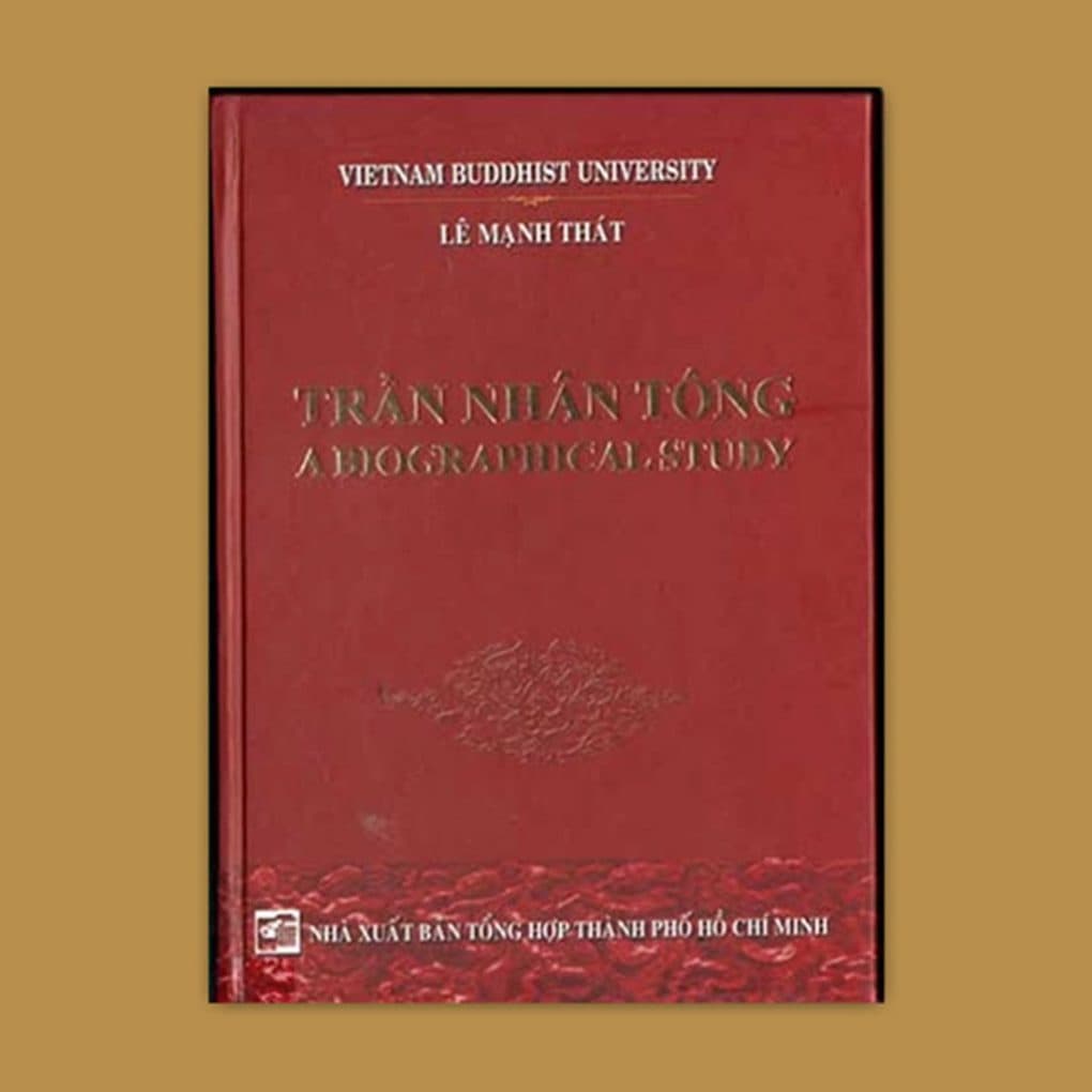 Ảnh bìa TRẦN NHÂN TÔNG – A BIOGRAPHICAL STUDY