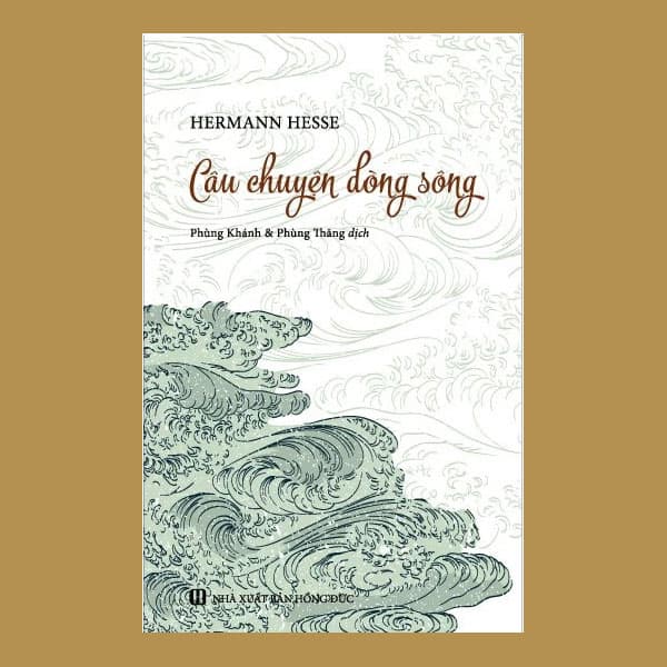Ảnh bìa CÂU CHUYỆN DÒNG SÔNG (TN Trí Hải dịch)